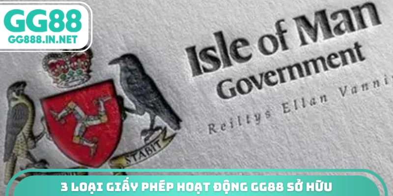 3 loại giấy phép hoạt động GG88 sở hữu
