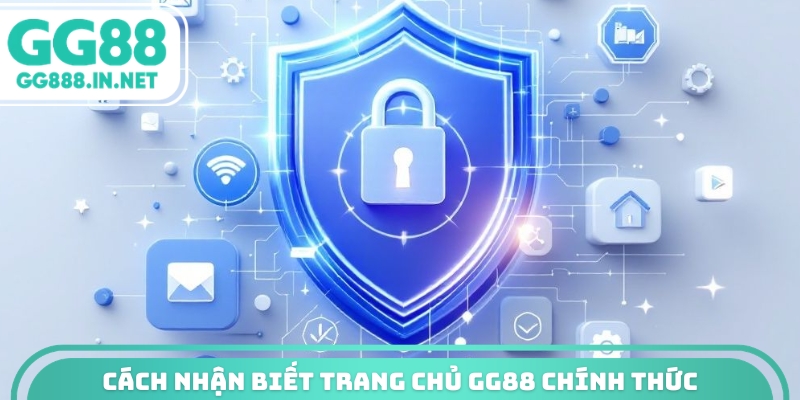 Trang Chủ GG88 chính thức | Cập Nhật Link Mới Tháng 2026 Cách nhận biết trang chủ GG88 chính thức