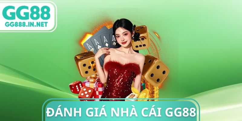 Đánh Giá Nhà Cái Gg88