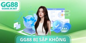 GG88 Bị Sập Không