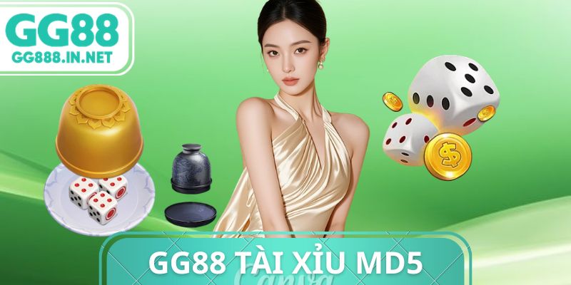 GG88 Tài Xỉu MD5