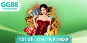 Tài Xỉu Online GG88