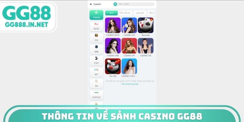 Thông tin cần tìm hiểu về sảnh Casino GG88