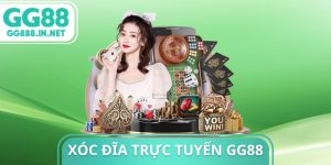 Xóc Đĩa Trực Tuyến GG88